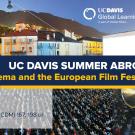 UC Davis Summer Abroad (World Cinema and the European Film Festival)