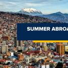 UC Davis Global Learning Hub graphic advertising "Global Health Internships" as part of their Summer Abroad Internships program. The image features an aerial view of La Paz, Bolivia, with densely packed buildings and the Andes mountains in the background.